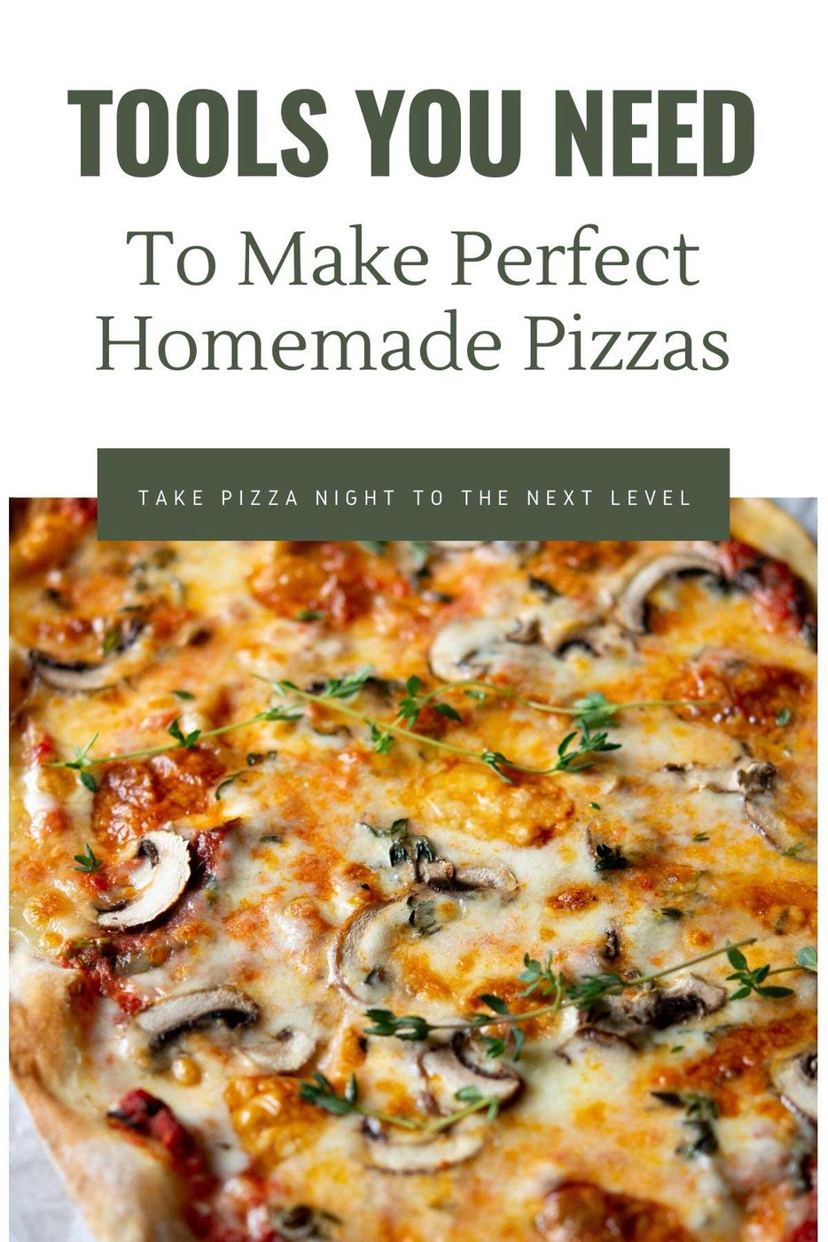 Tools You Need to Make Homemade Pizza