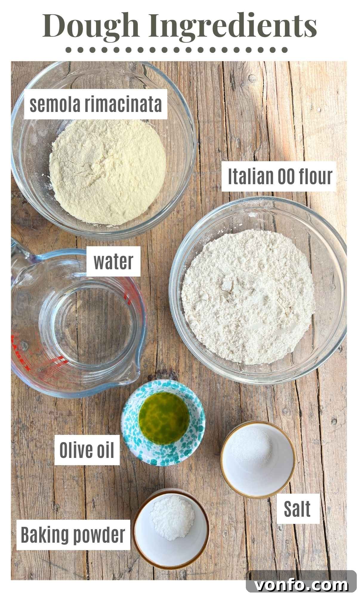 Fast & Crispy Pizza Fingers 3 All the ingredients to make lingue di pizza dough in bowls; flour, semola, baking powder, salt, olive oil and water.