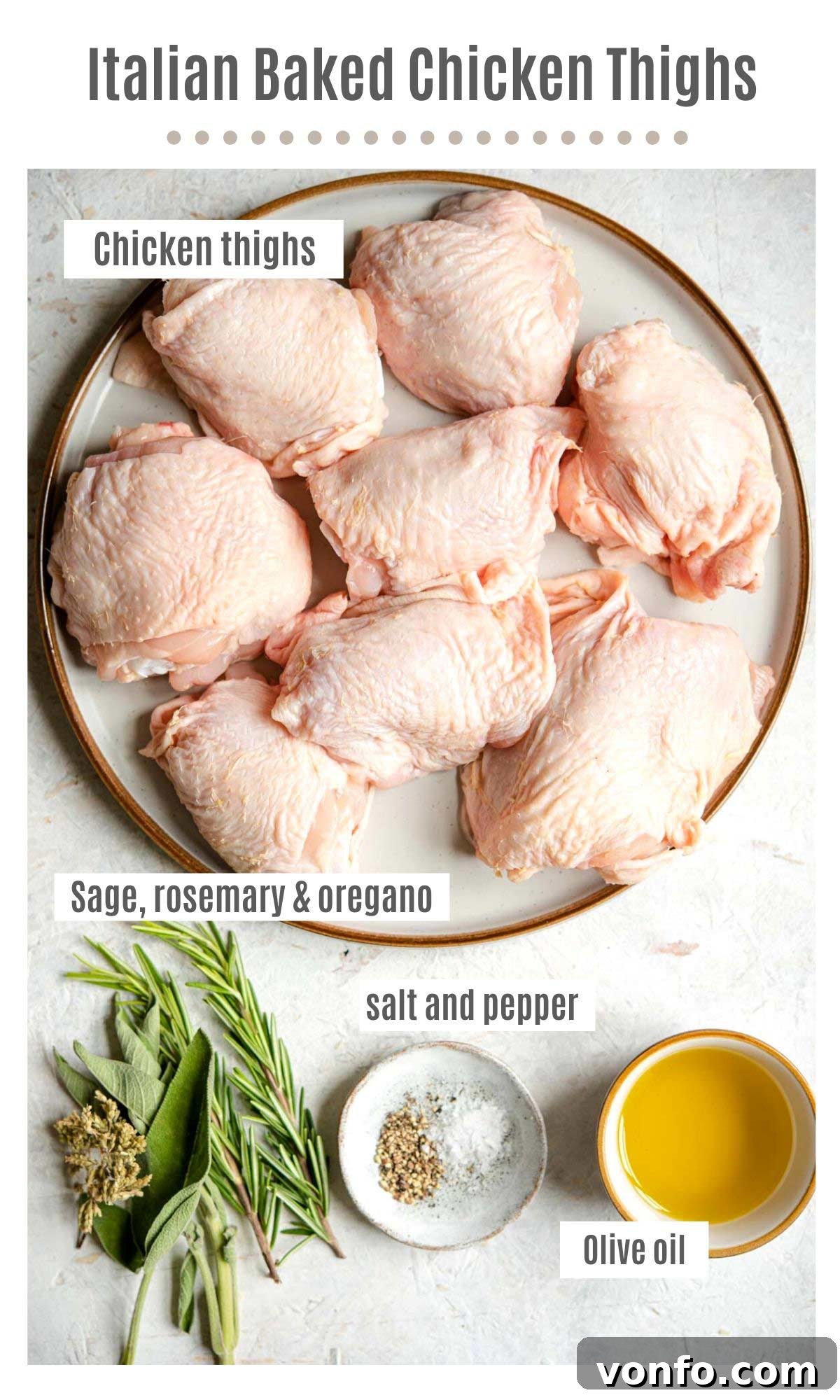 Garlic Parmesan Baked Chicken Thighs 3 An overhead shot of ingredients needed to make Italian Baked Chicken Thighs, including fresh herbs, chicken, and oil.