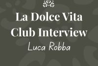 Friuli Venezia Giulia: An Interview with Luca Robba
