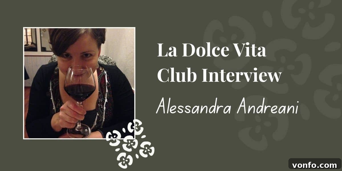 Lazio Interview with Alessandra Andreani 2 A graphic for La Dolce Vita Club Interview with a headshot of an Italian woman holding a glass of wine over her face and smiling, embodying the spirit of Italian culinary delight.